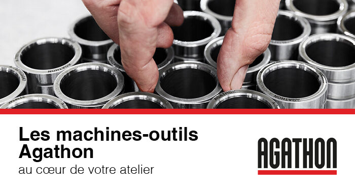 Les machines-outils Agathon au cœur de votre atelier